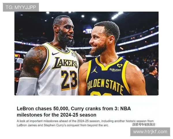 NBA季后赛激烈竞争进入关键阶段，詹姆斯和库里领衔争冠大战